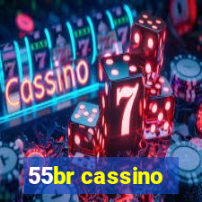 55br cassino